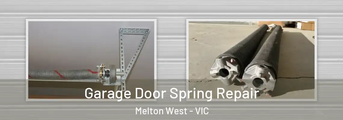  Garage Door Spring Repair Melton West - VIC