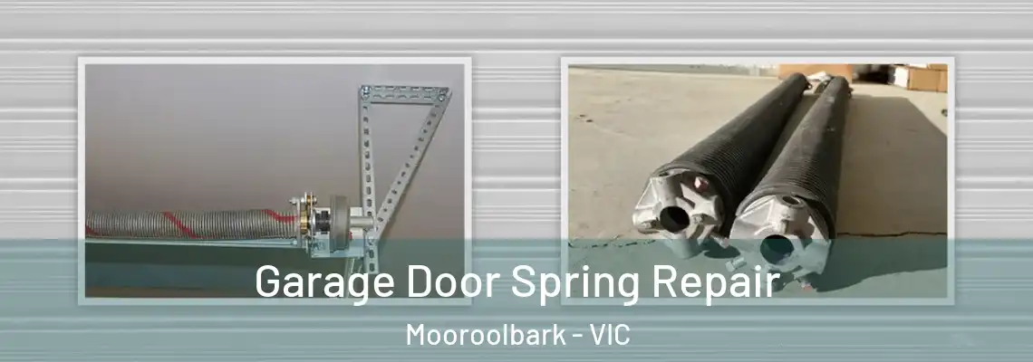 Garage Door Spring Repair Mooroolbark - VIC