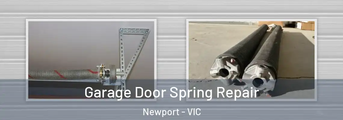 Garage Door Spring Repair Newport - VIC