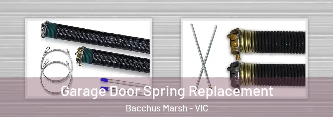  Garage Door Spring Replacement Bacchus Marsh - VIC
