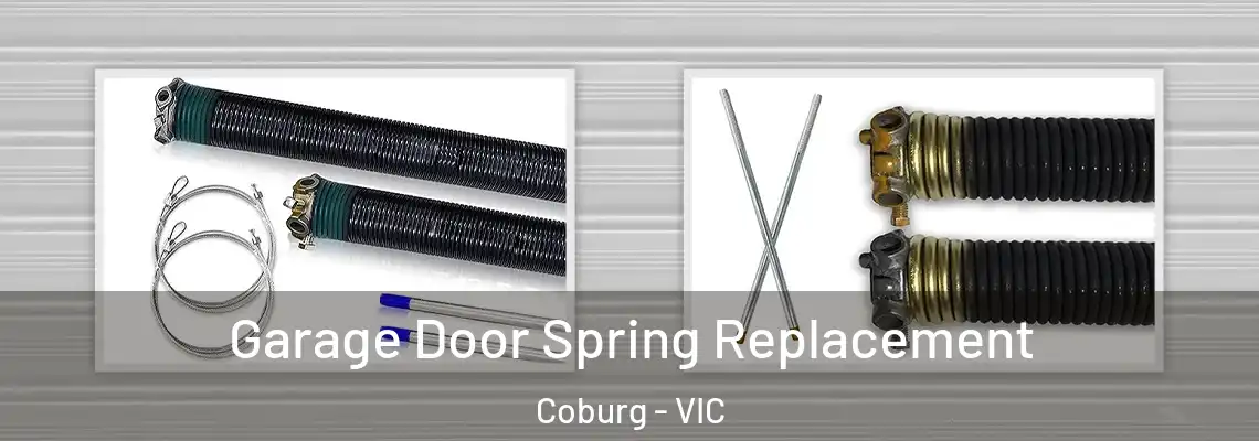 Garage Door Spring Replacement Coburg - VIC