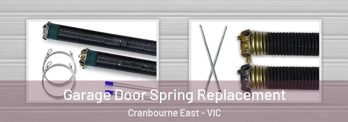 Garage Door Spring Replacement Cranbourne East - VIC