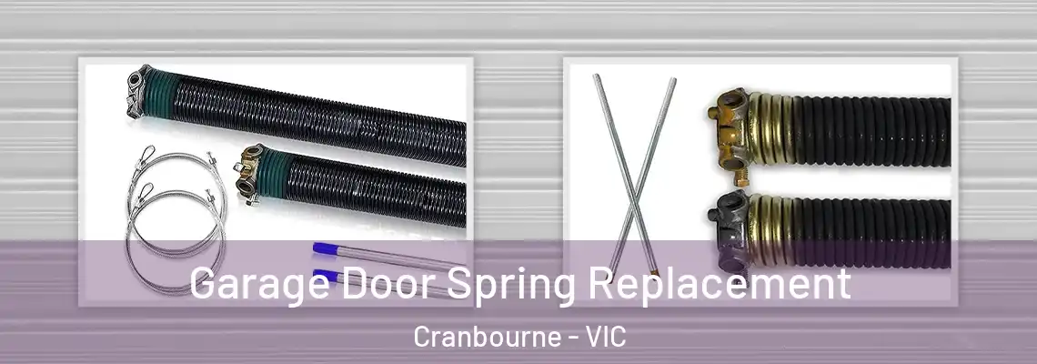 Garage Door Spring Replacement Cranbourne - VIC
