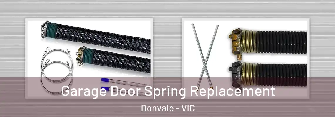  Garage Door Spring Replacement Donvale - VIC
