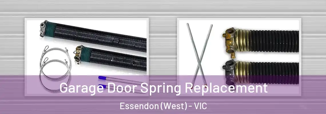  Garage Door Spring Replacement Essendon (West) - VIC