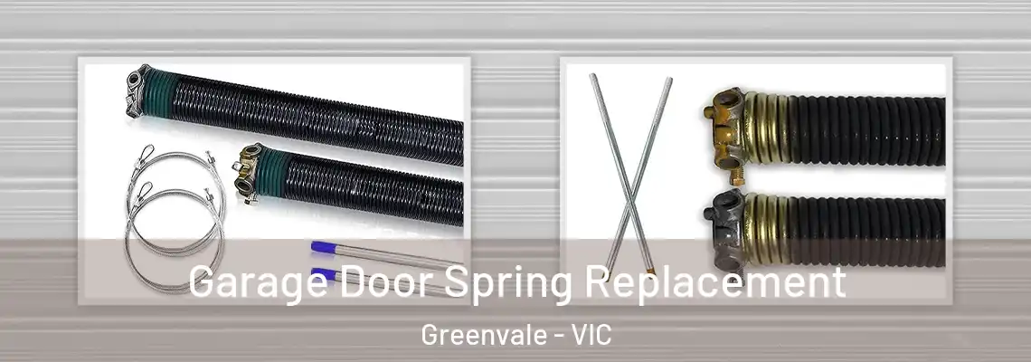  Garage Door Spring Replacement Greenvale - VIC
