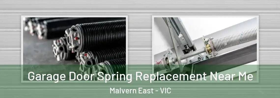 Garage Door Spring Replacement Near Me Malvern East - VIC