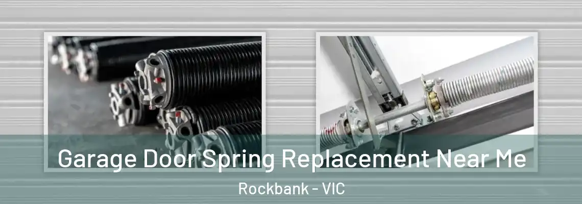 Garage Door Spring Replacement Near Me Rockbank - VIC