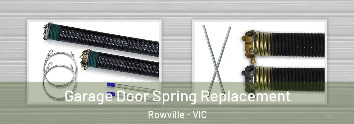  Garage Door Spring Replacement Rowville - VIC