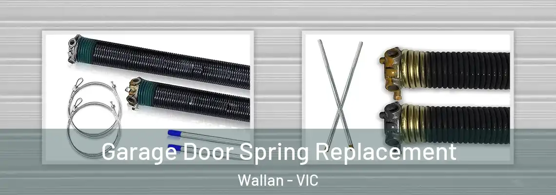 Garage Door Spring Replacement Wallan - VIC