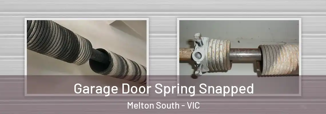 Garage Door Spring Snapped Melton South - VIC