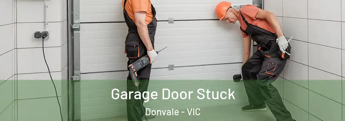  Garage Door Stuck Donvale - VIC
