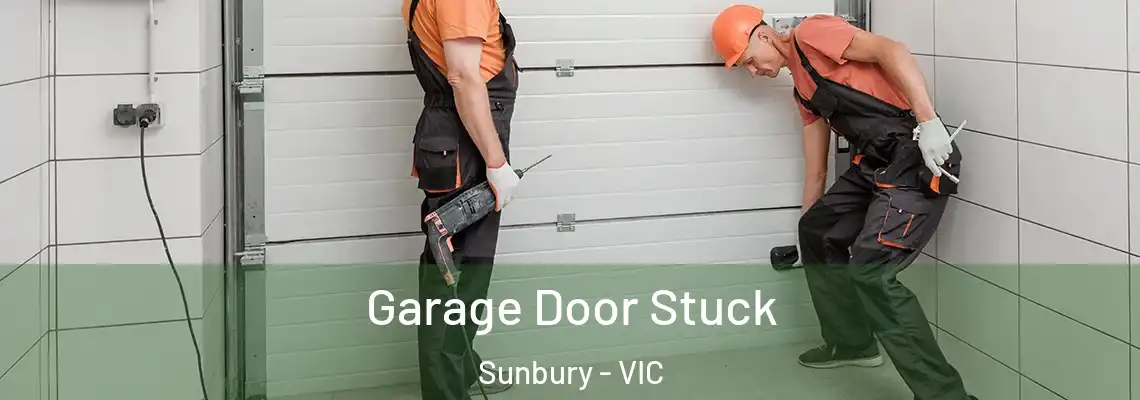  Garage Door Stuck Sunbury - VIC