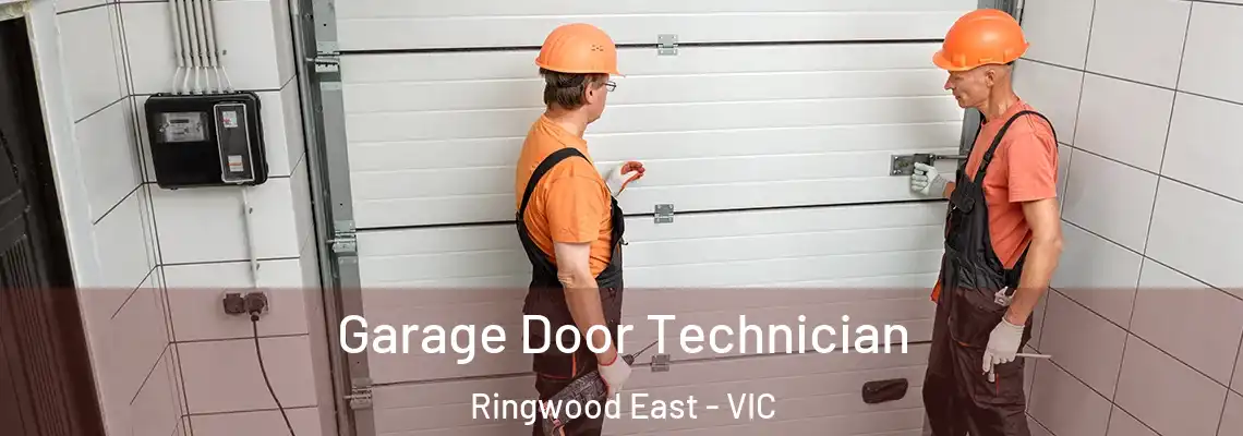 Garage Door Technician Ringwood East - VIC