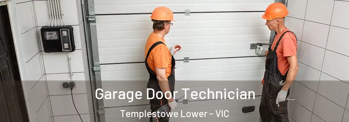 Garage Door Technician Templestowe Lower - VIC