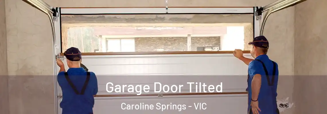  Garage Door Tilted Caroline Springs - VIC