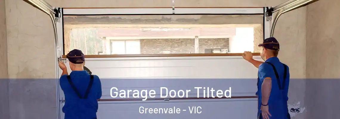 Garage Door Tilted Greenvale - VIC