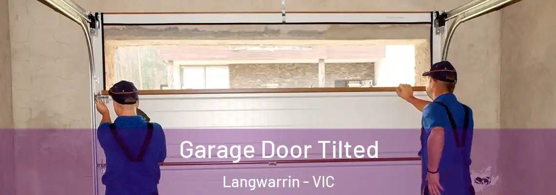  Garage Door Tilted Langwarrin - VIC
