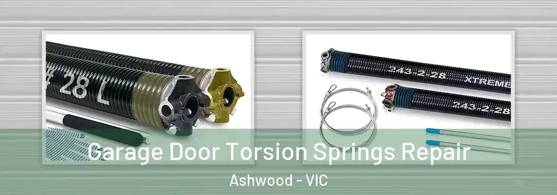 Garage Door Torsion Springs Repair Ashwood - VIC