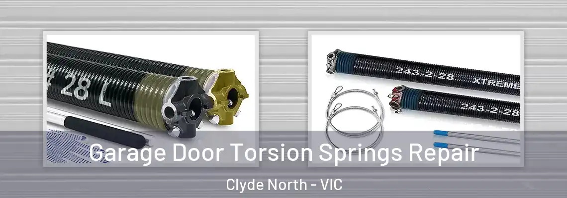 Garage Door Torsion Springs Repair Clyde North - VIC