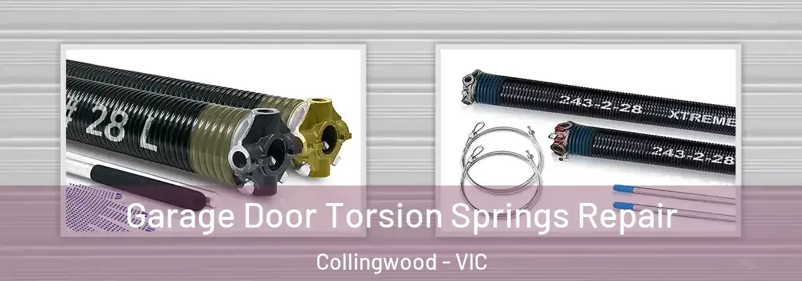  Garage Door Torsion Springs Repair Collingwood - VIC