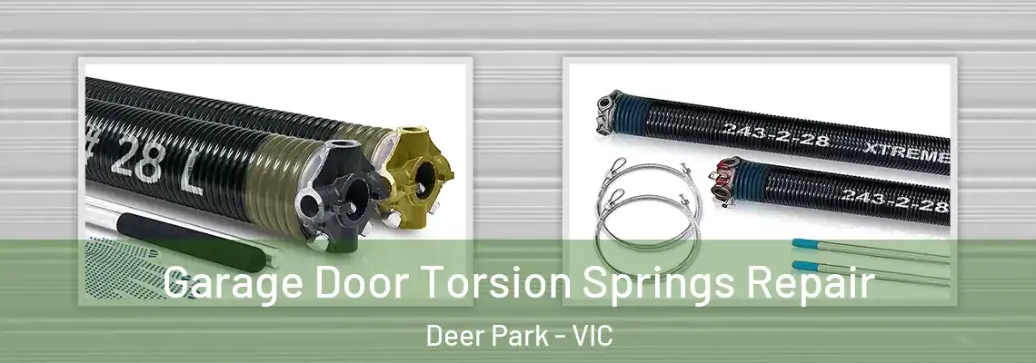 Garage Door Torsion Springs Repair Deer Park - VIC