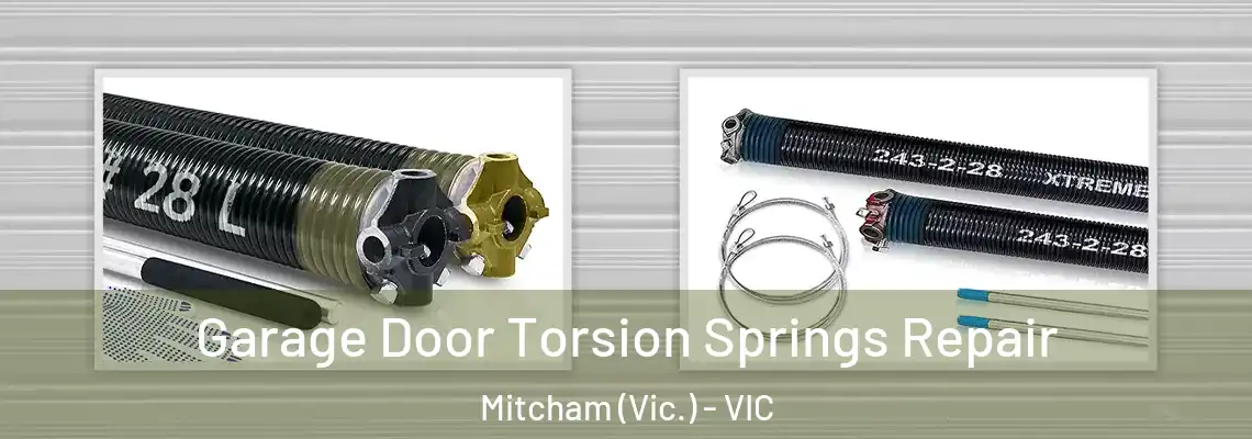 Garage Door Torsion Springs Repair Mitcham (Vic.) - VIC
