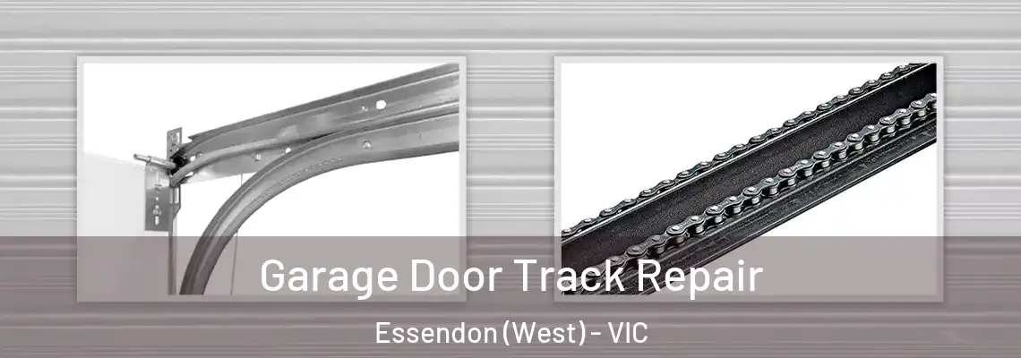  Garage Door Track Repair Essendon (West) - VIC