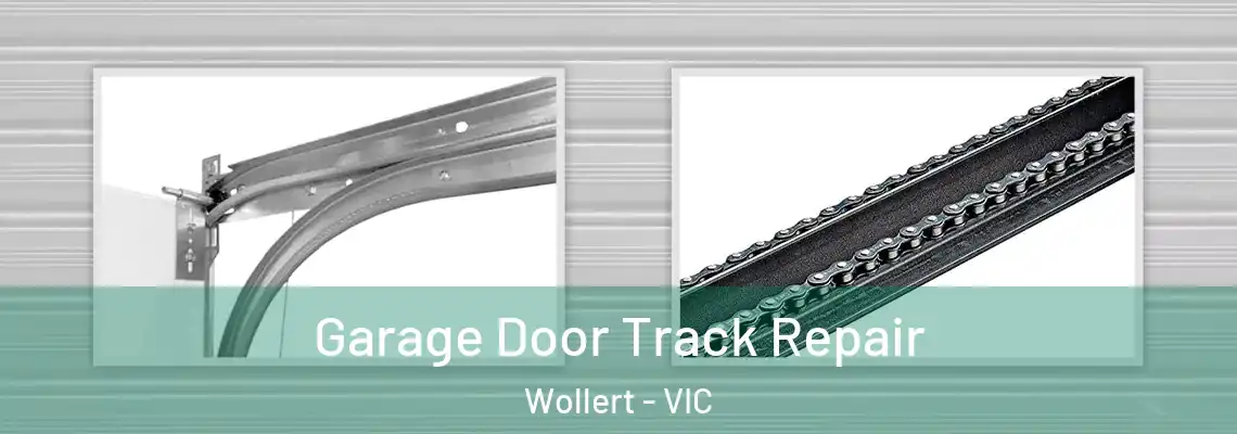  Garage Door Track Repair Wollert - VIC