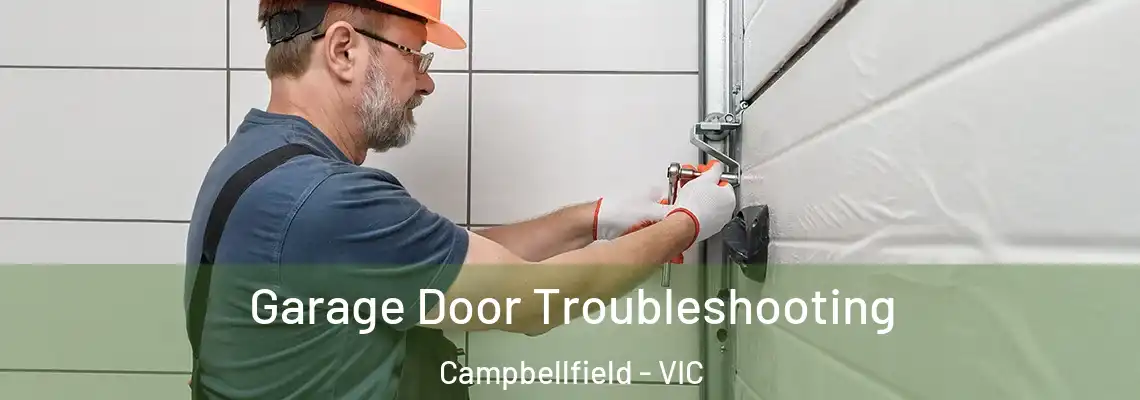  Garage Door Troubleshooting Campbellfield - VIC