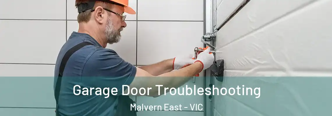  Garage Door Troubleshooting Malvern East - VIC