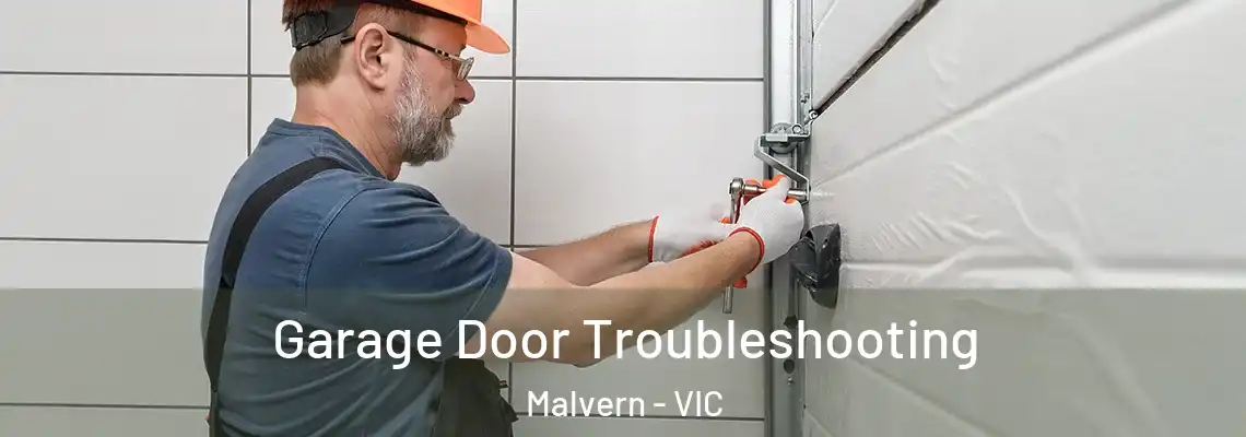  Garage Door Troubleshooting Malvern - VIC