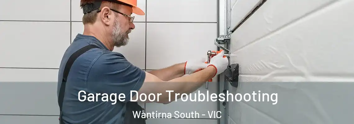  Garage Door Troubleshooting Wantirna South - VIC