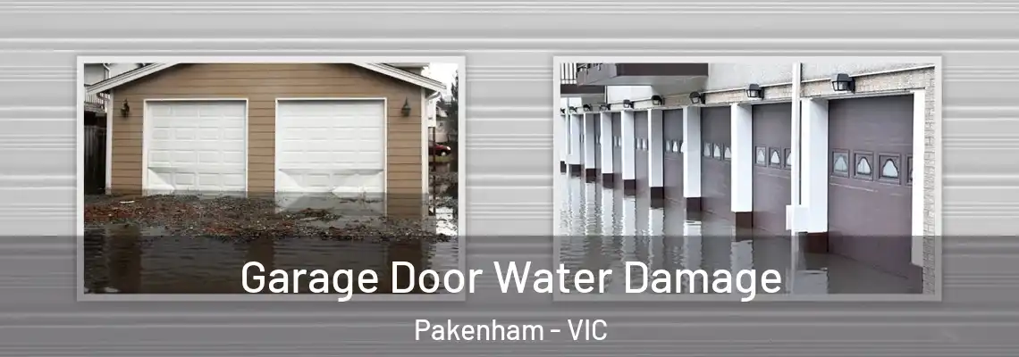 Garage Door Water Damage Pakenham - VIC