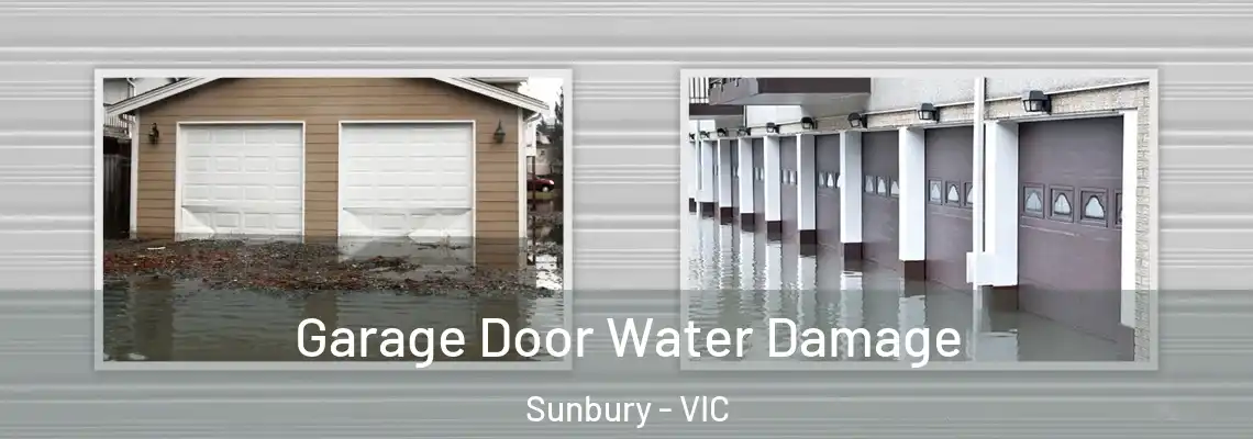 Garage Door Water Damage Sunbury - VIC