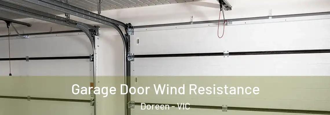 Garage Door Wind Resistance Doreen - VIC