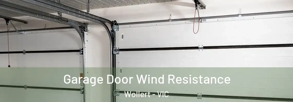 Garage Door Wind Resistance Wollert - VIC