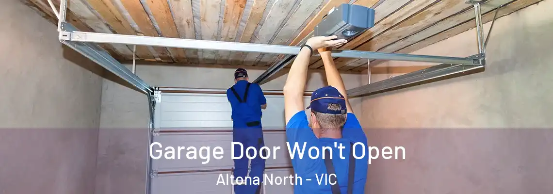  Garage Door Won't Open Altona North - VIC