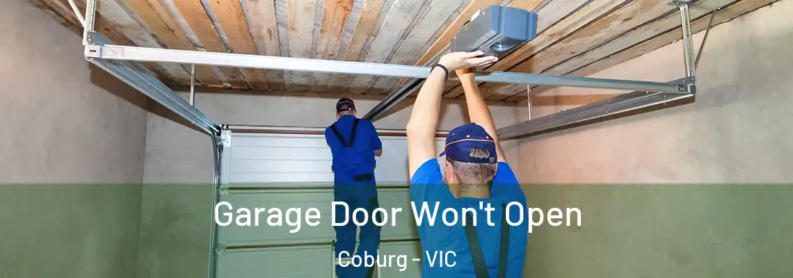 Garage Door Won't Open Coburg - VIC