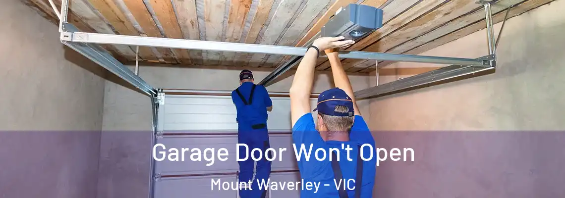  Garage Door Won't Open Mount Waverley - VIC
