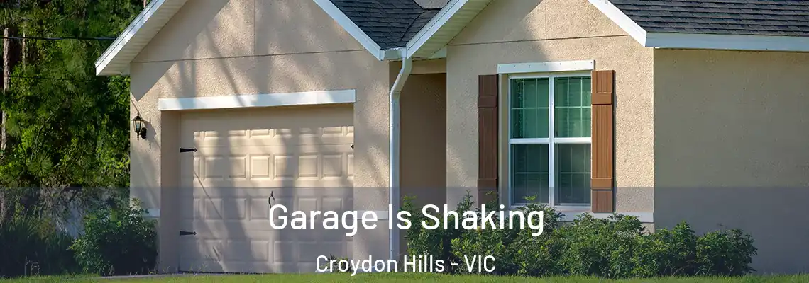  Garage Is Shaking Croydon Hills - VIC