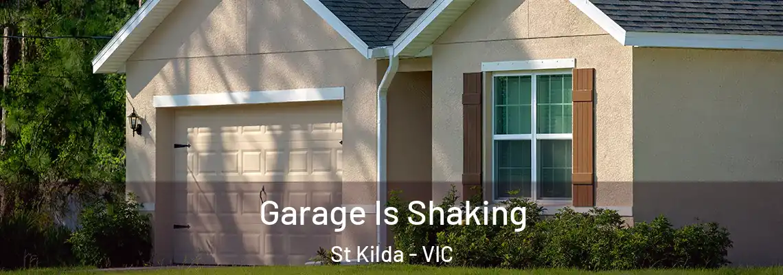  Garage Is Shaking St Kilda - VIC