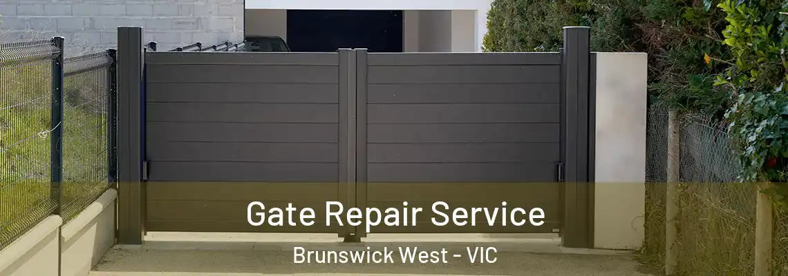  Gate Repair Service Brunswick West - VIC