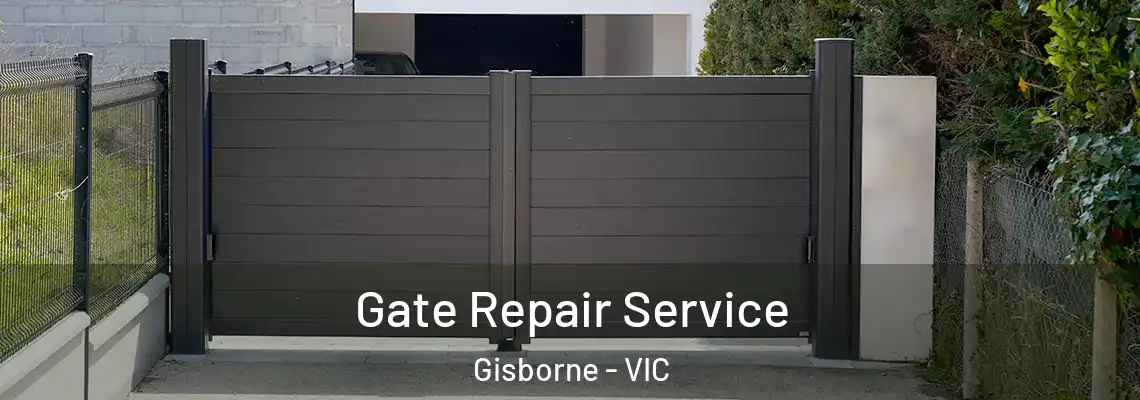  Gate Repair Service Gisborne - VIC