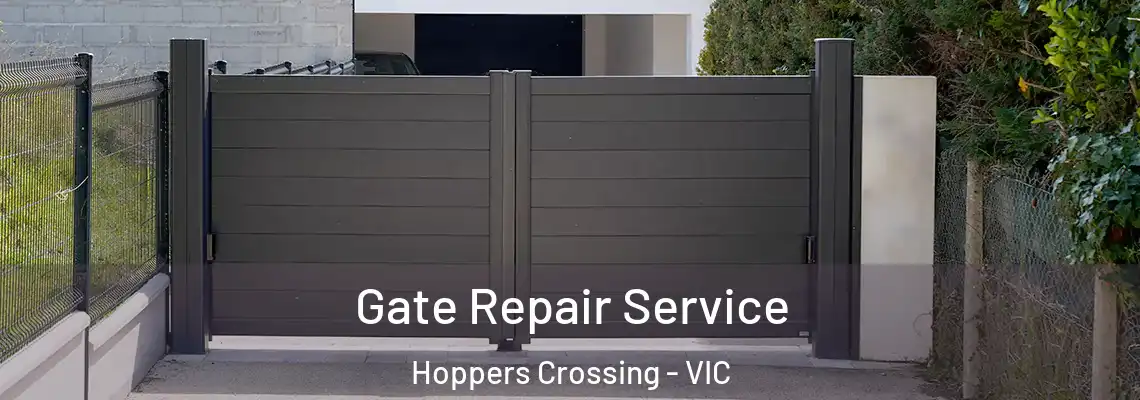 Gate Repair Service Hoppers Crossing - VIC
