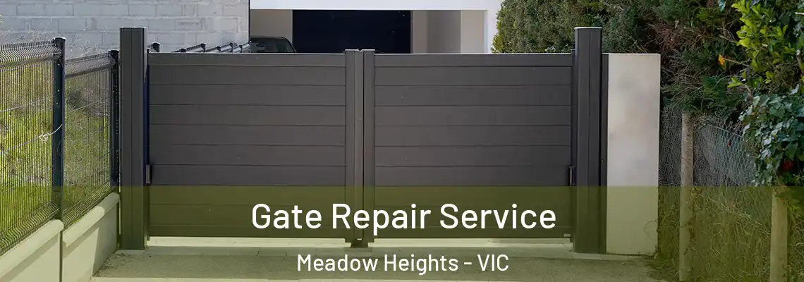 Gate Repair Service Meadow Heights - VIC