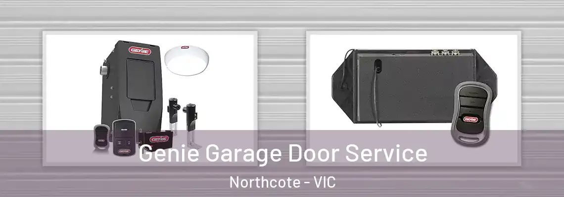 Genie Garage Door Service Northcote - VIC