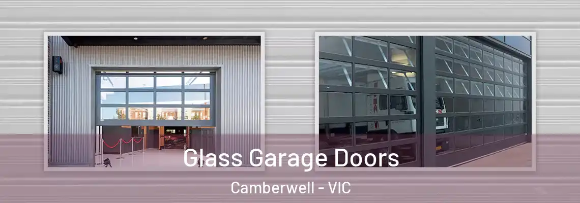 Glass Garage Doors Camberwell - VIC