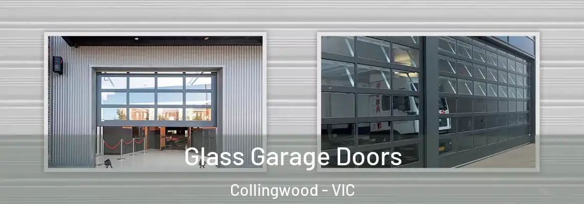 Glass Garage Doors Collingwood - VIC
