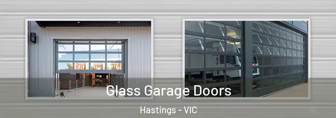 Glass Garage Doors Hastings - VIC